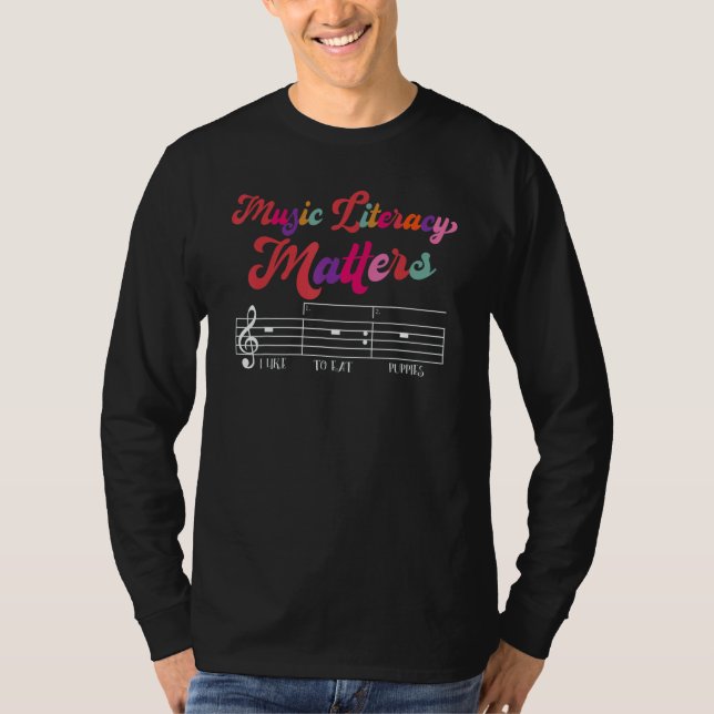 Camiseta Music Literacy Matters I Like To Eat Puppies (Anverso)