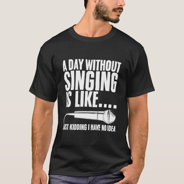 Camiseta Music Quotes Singing Singers (Anverso)