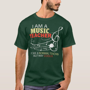 Camiseta Music Teacher like a normal teacher but way cooler
