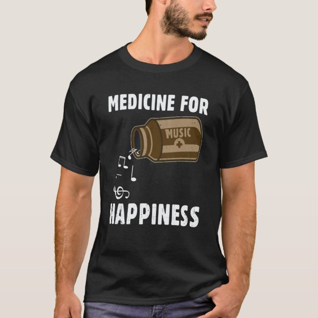 Camiseta Music Teacher Medicine For Happiness Musician (Anverso)