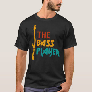 Camiseta Música: Bass Player Music Bass Guitar