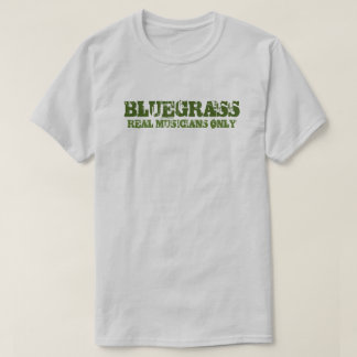 Camiseta Música Bluegrass Músicos reales sólo texto duro