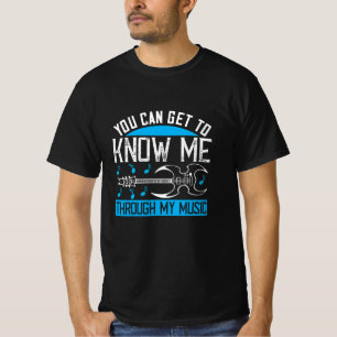 Camiseta Música - Conóceme a través de mi música