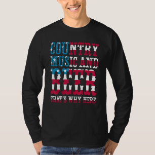 Camiseta Música Country Y Cerveza Por Eso Estoy Aquí Americ