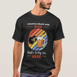 Camiseta Música country y cerveza por eso estoy aquí retro 