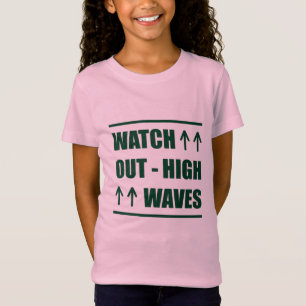 Camiseta Música Cuidado con olas altas
