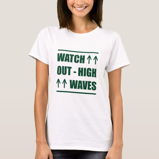 Camiseta Música Cuidado con olas altas (Anverso)