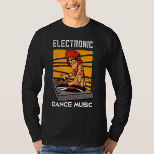 Camiseta Música de danza electrónica tocando música Dj