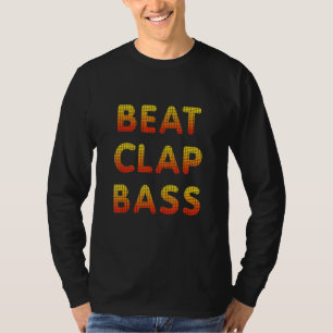 Camiseta Música De Fiesta De Bajo De Palmada De Ritmo Edm T