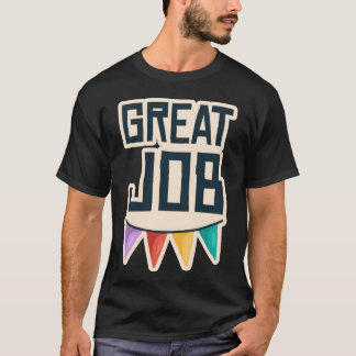 Camiseta Música de gran trabajo divertida