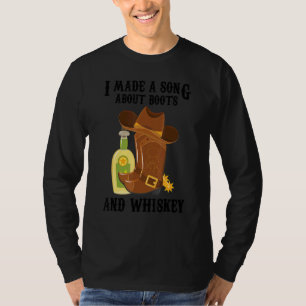 Camiseta Música De País Que Hice Una Canción Sobre Boots Y