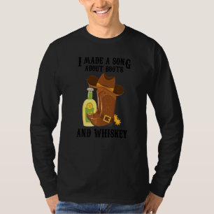 Camiseta Música De País Que Hice Una Canción Sobre Boots Y 