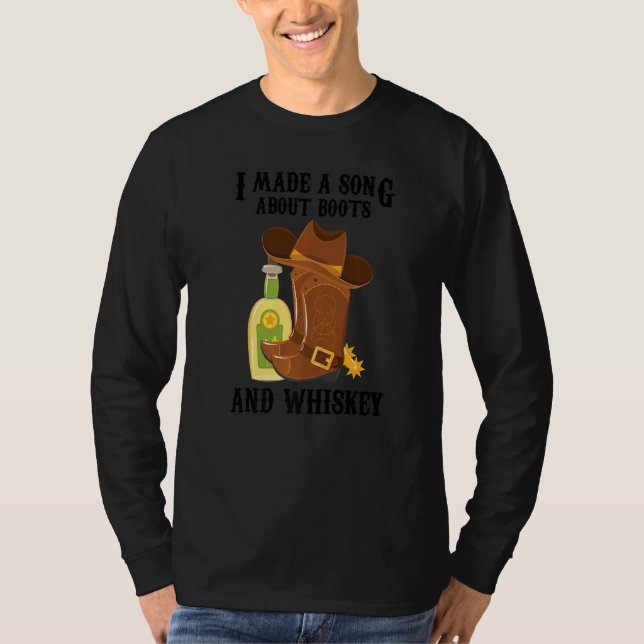 Camiseta Música De País Que Hice Una Canción Sobre Boots Y  (Anverso)