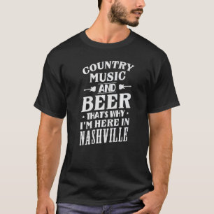 Camiseta Música De País Y Cerveza Por Eso Estoy Aquí En Nas
