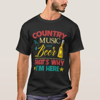 Camiseta Música De País Y Cerveza Por Eso Estoy Aquí Tomand