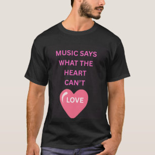 Camiseta Música Dice Lo Que Los Corazones No Pueden Verde C