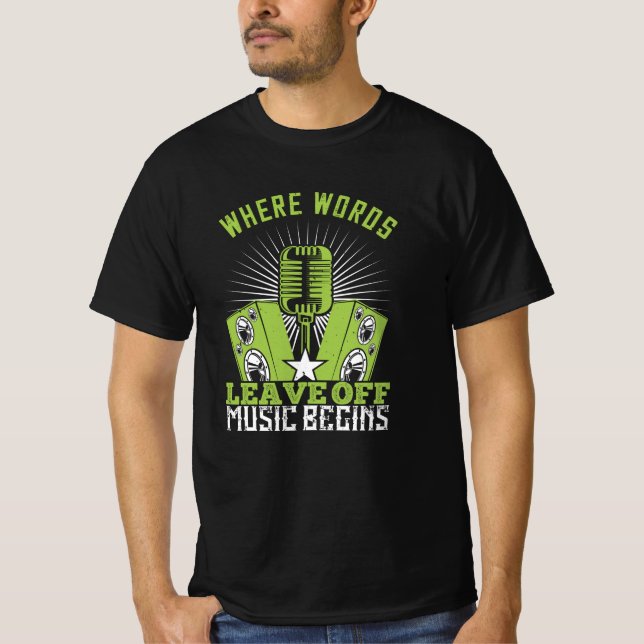 Camiseta Música - Donde las palabras dejan de lado la músic (Anverso)