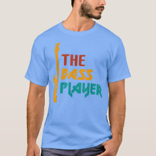 Camiseta Música El Jugador De Bass Music Aover Bass Guitar