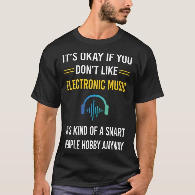 Camiseta Música electrónica para personas inteligentes (Anverso)