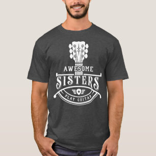 Camiseta Música GItarrista Awesome Sisters tocan Guartarina