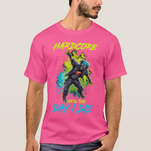 Camiseta Música Hardcore Techno Hasta El Día Que Me Muera E
