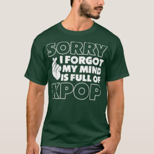 Camiseta Música K-Pop coreana siento haber olvidado que mi 