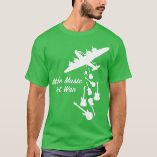 Camiseta Música no guerra Guerra Guitarra Guerra