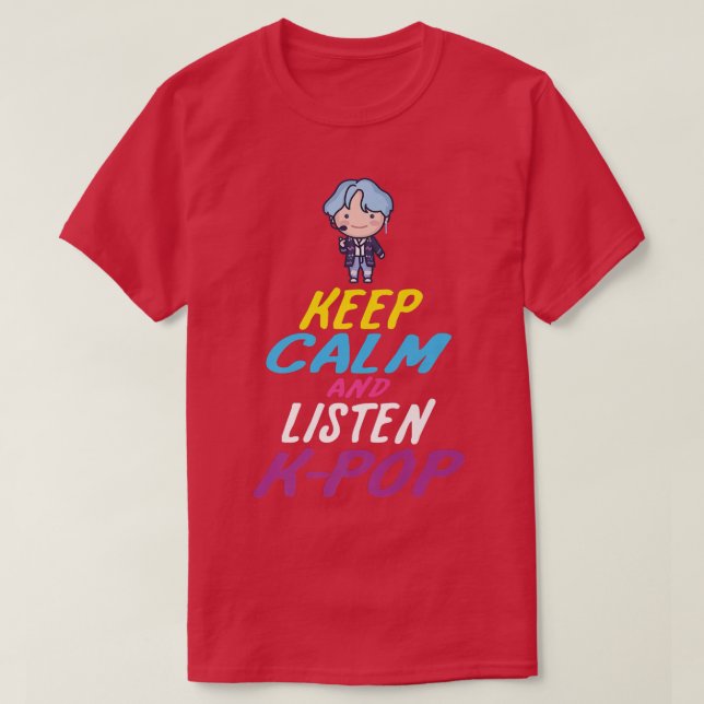 Camiseta Música pop coreana - Mantengan la calma y escuchen (Diseño del anverso)
