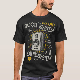 Camiseta Música Retro Vintage El Único Sistema Bueno Es Un 