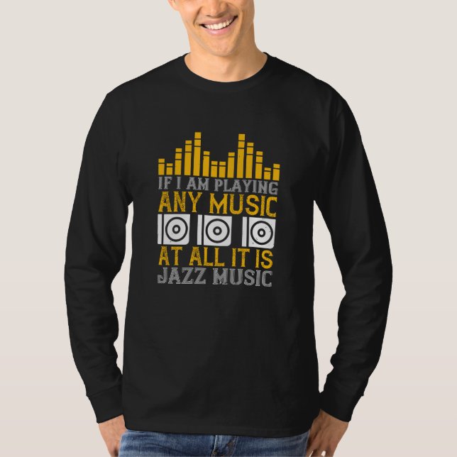 Camiseta Música si toco música, es jazz (Anverso)