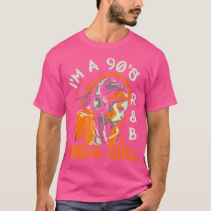 Camiseta Música Soul De Los 90 Soy Un Chica Rb Kinda Rnb Hi