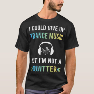 Camiseta Música Trance de No soy un Abandonador