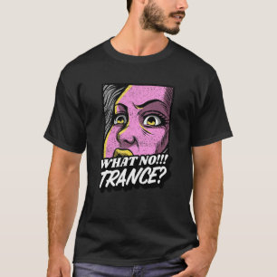 Camiseta Música Trance Hard Trance Edm Rave