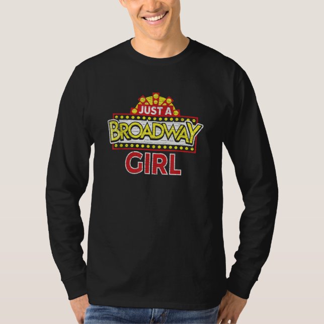 Camiseta Musical Actress Just A Broadway Girls (Anverso)