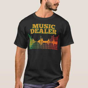 Camiseta Musical Dealer Funny Music Lover Guay Deejay Music