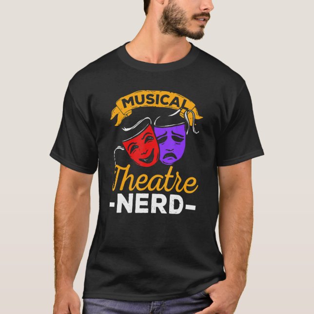 Camiseta Musical Theater Nerd Music   Theater   (Anverso)