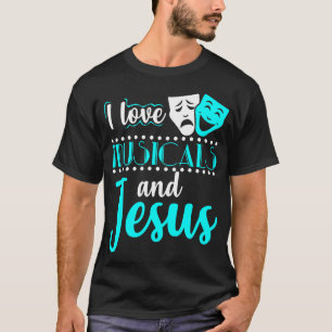 Camiseta Músicales Y Jesús Teatro Cristiano Broadway Gi