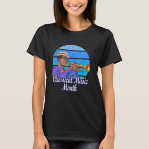 Camiseta Músico clásico Mes de la música Trumpet Jazz