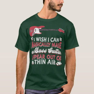 Camiseta Músico de música Bass Player Magician Battend Bass