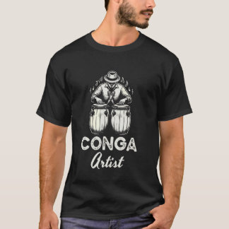 Camiseta Músico de percusión de artista de Conga tambor