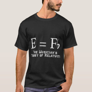 Camiseta Músico de Teoría de la Relatividad (E=Fb)