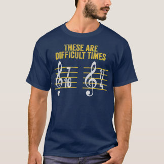 Camiseta Músico Éstos Son Ritmo Difícil De Tiempos Divertid