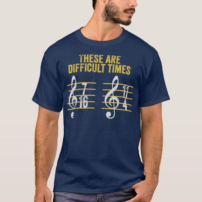 Camiseta Músico Éstos Son Ritmo Difícil De Tiempos Divertid (Anverso)