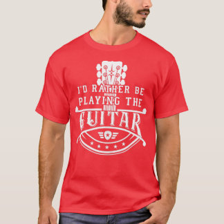 Camiseta Músico GItarrista prefiere tocar el cuello de guit