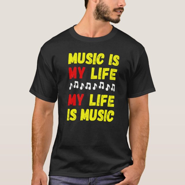 Camiseta Músico Motivador Dice Que La Música Es Mi Vida Mus (Anverso)