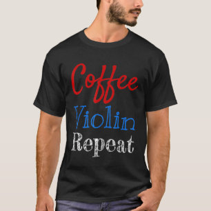 Camiseta Músico repetidor del café violín