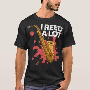 Camiseta Músico Saxofón, He Leído Una Cita Muy Graciosa En