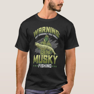 Camiseta Muskie Musky Muskellunge Fish Muskie Fishing