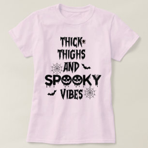 Camiseta Muslos Gruesos Y Vibraciones Espeluznantes, disfra