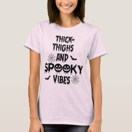 Camiseta Muslos Gruesos Y Vibraciones Espeluznantes, disfra